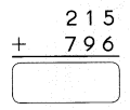 Math in Focus Grade 3 Chapter 3 Practice 3 Answer Key Addition with Regrouping in Ones, Tens, and Hundreds 7