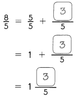 Math in Focus Grade 4 Chapter 6 Practice 5 Answer Key Renaming Improper Fractions and Mixed Numbers 1
