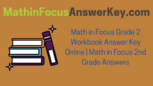 Math in Focus Grade 2 Workbook Answer Key Online | Math in Focus 2nd ...